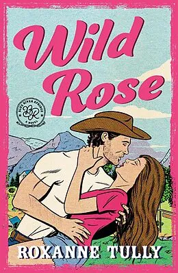 E-Book (epub) Wild Rose von Roxanne Tully