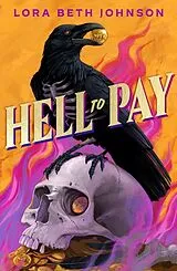 Kartonierter Einband Hell to Pay von Lora Beth Johnson