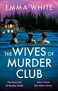 E-Book (epub) The Wives of Murder Club von Emma White