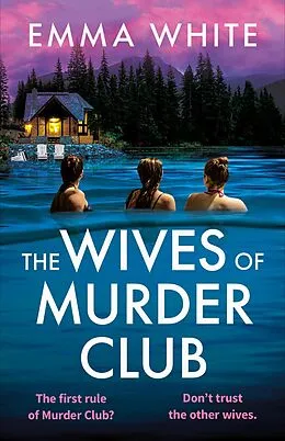 E-Book (epub) The Wives of Murder Club von Emma White