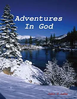 E-Book (epub) Adventures In God von John G Lake