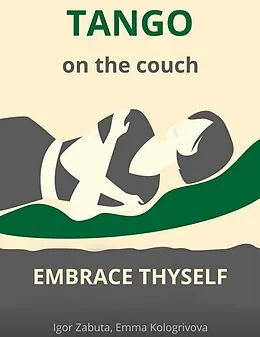 E-Book (epub) Tango on the couch von Igor Zabuta, Emma Kologrivova