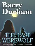 E-Book (epub) The Last Werewolf von Barry Durham