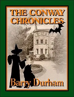 E-Book (epub) The Conway Chronicles von Barry Durham