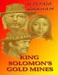 E-Book (epub) King Solomon's Gold Mines von Alistair Graham
