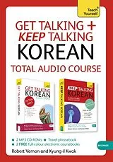 Audio CD (CD/SACD) Get Talking and Keep Talking Korean Total Audio Course von Robert Vernon, Kwak Kyung-Il