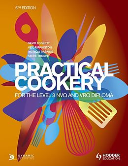E-Book (epub) Practical Cookery for the Level 3 NVQ and VRQ Diploma, 6th edition von David Foskett