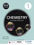 E-Book (epub) OCR A level Chemistry Student Book 1 von Mike Smith, John Older