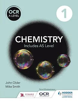 E-Book (epub) OCR A level Chemistry Student Book 1 von Mike Smith, John Older