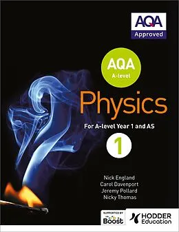 E-Book (epub) AQA A Level Physics Student Book 1 von Nick England, Jeremy Pollard, Nicky Thomas
