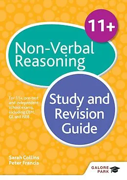 E-Book (epub) 11+ Non-Verbal Reasoning Study and Revision Guide von Peter Francis, Sarah Collins