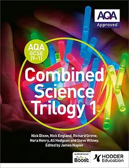 E-Book (epub) AQA GCSE (9-1) Combined Science Trilogy Student Book 1 von Nick Dixon, Nick England, Richard Grime