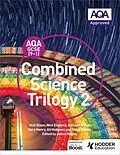 E-Book (epub) AQA GCSE (9-1) Combined Science Trilogy Student Book 2 von Nick Dixon, Nick England, Richard Grime