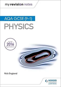 E-Book (epub) My Revision Notes: AQA GCSE (9-1) Physics von Nick England