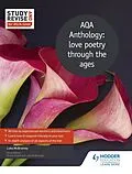 E-Book (epub) Study and Revise for AS/A-level: AQA Anthology: love poetry through the ages von Luke McBratney