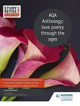 E-Book (epub) Study and Revise for AS/A-level: AQA Anthology: love poetry through the ages von Luke McBratney