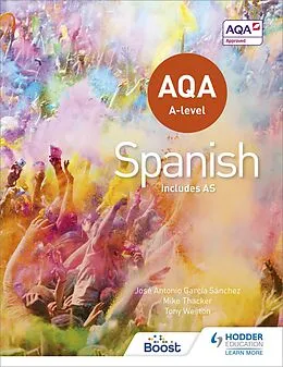 E-Book (epub) AQA A-level Spanish (includes AS) von Tony Weston, Jos Antonio Garc a S nchez, Mike Thacker