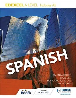 E-Book (epub) Edexcel A level Spanish (includes AS) von M nica Morcillo Laiz, Simon Barefoot, David Mee
