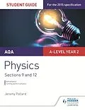 E-Book (epub) AQA A-level Year 2 Physics Student Guide: Sections 9 and 12 von Jeremy Pollard