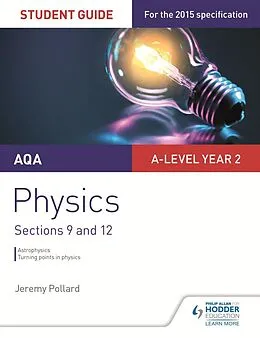 E-Book (epub) AQA A-level Year 2 Physics Student Guide: Sections 9 and 12 von Jeremy Pollard