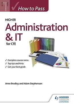 E-Book (epub) How to Pass Higher Administration and IT von Anne Bradley, Adam Stephenson