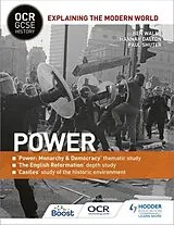 Kartonierter Einband OCR GCSE History Explaining the Modern World: Power, Reformation and the Historic Environment von Ben Walsh, Paul Shuter, Hannah Dalton