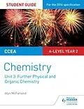 E-Book (epub) CCEA A Level Year 2 Chemistry Student Guide: A2 Unit 1: Further Physical and Organic Chemistry von Alyn G. McFarland