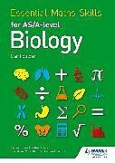Kartonierter Einband Essential Maths Skills for AS/A Level Biology von Dan Foulder