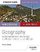 Kartonierter Einband WJEC/Eduqas A-level Geography Student Guide 5: Global Governance: Change and challenges; 21st century challenges von Simon Oakes