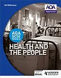 E-Book (epub) AQA GCSE History: Health and the People von Alf Wilkinson
