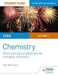 E-Book (epub) CCEA AS Unit 1 Chemistry Student Guide: Basic concepts in Physical and Inorganic Chemistry von Alyn G. McFarland