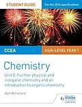 E-Book (epub) CCEA AS Unit 2 Chemistry Student Guide: Further Physical and Inorganic Chemistry and an Introduction to Organic Chemistry von Alyn G. McFarland
