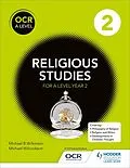 E-Book (epub) OCR Religious Studies A Level Year 2 von Michael Wilkinson, Michael Wilcockson