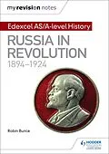 E-Book (epub) My Revision Notes: Edexcel AS/A-level History: Russia in revolution, 1894-1924 von Robin Bunce