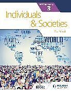 Kartonierter Einband Individuals and Societies for the IB MYP 3 von Paul Grace