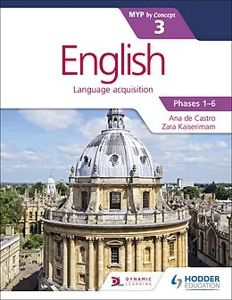 E-Book (epub) English for the IB MYP 3 von Zara Kaiserimam, Ana de Castro