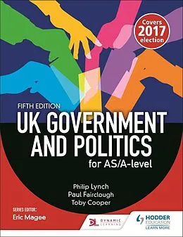 E-Book (epub) UK Government and Politics for AS/A-level (Fifth Edition) von Philip Lynch, Paul Fairclough, Toby Cooper