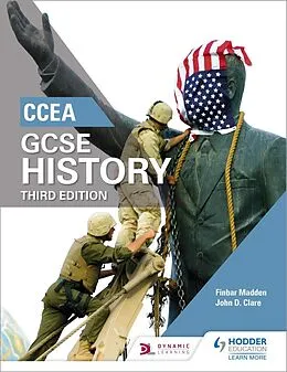 E-Book (epub) CCEA GCSE History Third Edition von Finbar Madden, John D. Clare
