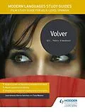 E-Book (epub) Modern Languages Study Guides: Volver von Jos Antonio Garc a S nchez, Tony Weston