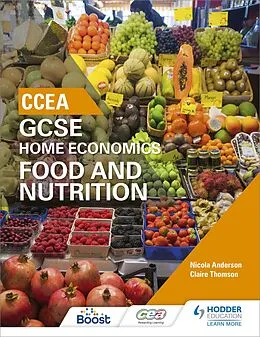 E-Book (epub) CCEA GCSE Home Economics: Food and Nutrition von Nicola Anderson, Claire Thomson