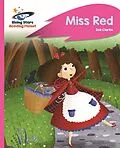 E-Book (epub) Reading Planet - Miss Red - Pink B: Rocket Phonics von Zoe Clarke