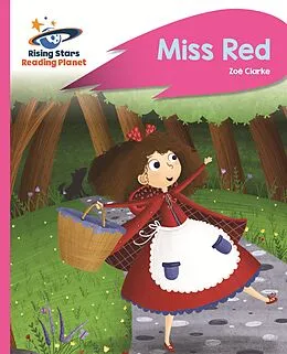 E-Book (epub) Reading Planet - Miss Red - Pink B: Rocket Phonics von Zoe Clarke