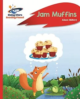 E-Book (epub) Reading Planet - Jam Muffins - Red A: Rocket Phonics von Alison Milford