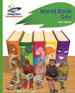 E-Book (epub) Reading Planet - World Book Day - Green: Rocket Phonics von Anne Glennie