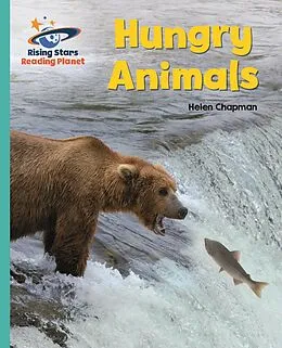 E-Book (epub) Reading Planet - Hungry Animals - Turquoise: Galaxy von Helen Chapman