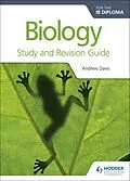 E-Book (epub) Biology for the IB Diploma Study and Revision Guide von Andrew Davis, C. J. Clegg