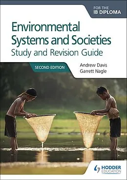 E-Book (epub) Environmental Systems and Societies for the IB Diploma Study and Revision Guide von Andrew Davis, Garrett Nagle