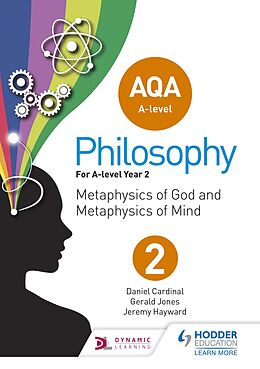 E-Book (epub) AQA A-level Philosophy Year 2 von Jeremy Hayward, Gerald Jones, Dan Cardinal
