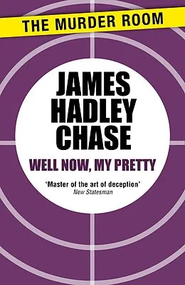 E-Book (epub) Well Now, My Pretty von James Hadley Chase