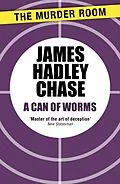 E-Book (epub) Can of Worms von James Hadley Chase